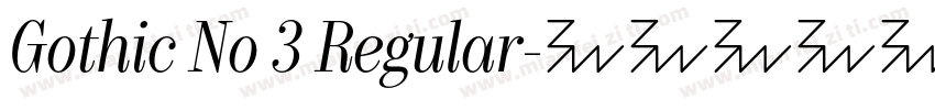 Gothic No 3 Regular字体转换